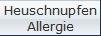 Heuschnupfen
Allergie